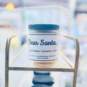 Dear Santa... - 8oz Candle